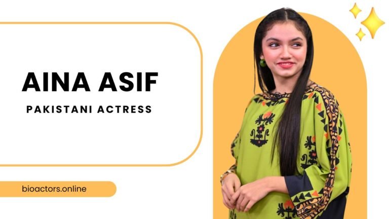 Aina Asif Pakistani Actress Biography