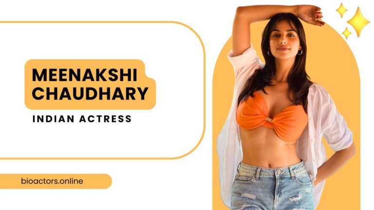 Meenakshi Chaudhary Actress Age, Net Worth & Pageant Story