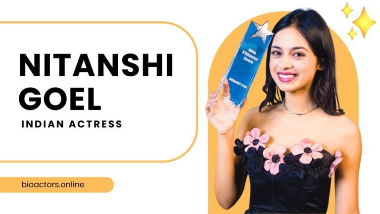 Nitanshi Goel Laapataa Ladies Age, Height, Net Worth & 7 Facts