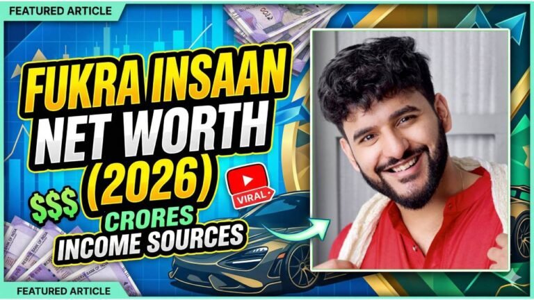 Fukra Insaan Net Worth 2026