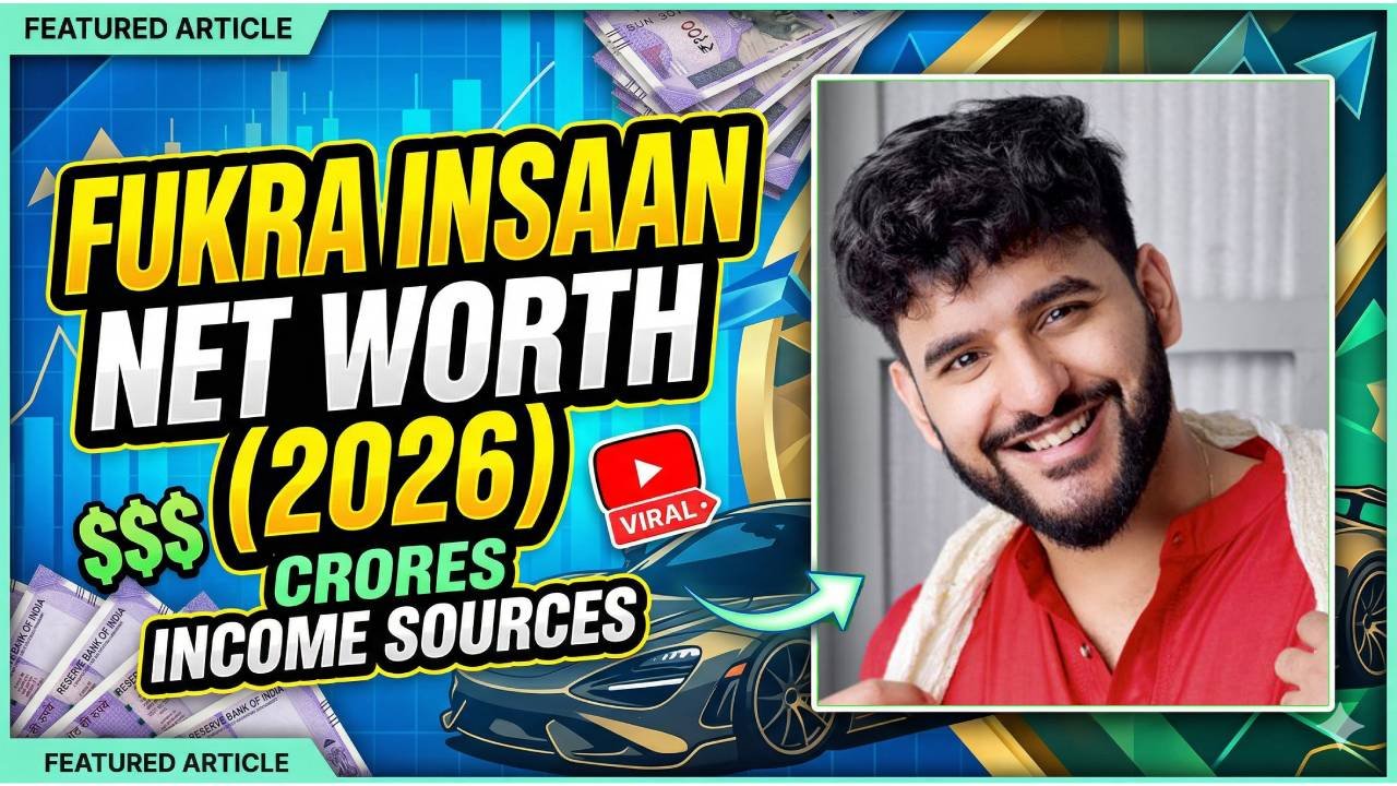 Fukra Insaan Net Worth 2026